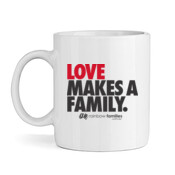 'LOVE MAKES A FAMILY' Mug