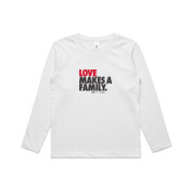 Kids long sleeve 'LOVE MAKES A FAMILY'